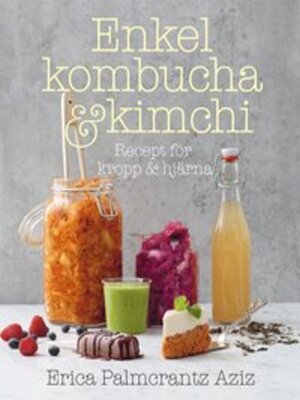 cover image of Enkel kombucha och kimchi